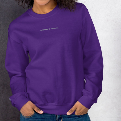 Autonomy > Approval Sweatshirt